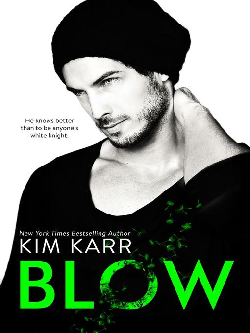 Title details for Blow by Kim Karr - Available